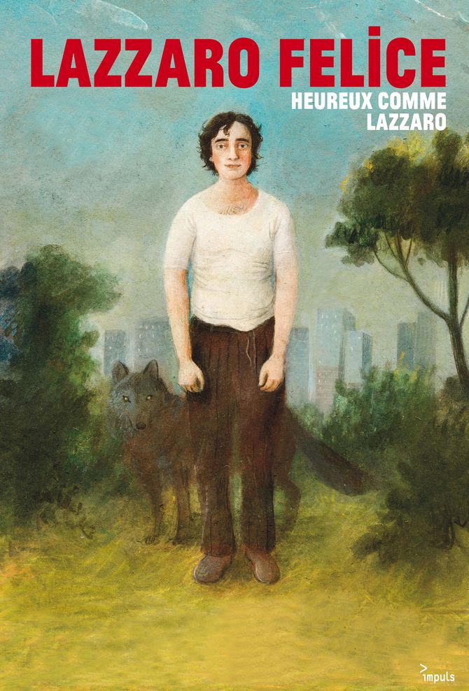 Heureux comme Lazzaro